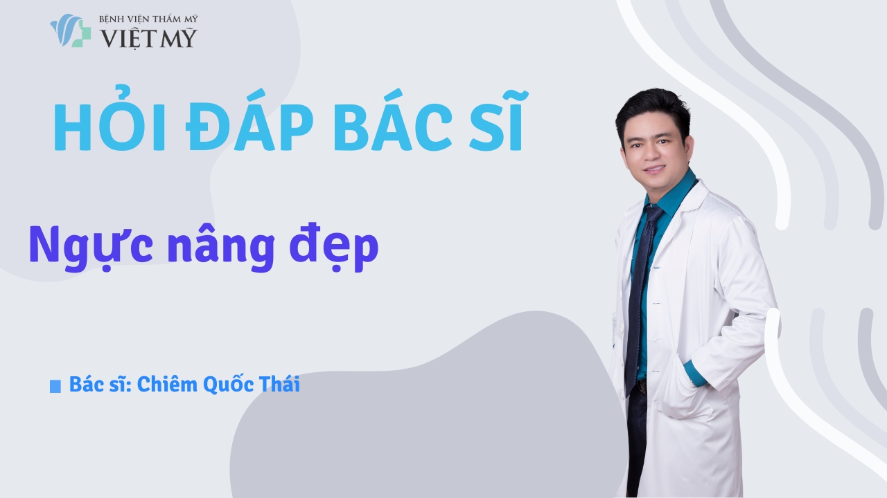 Sau Nâng Ngực Bao Lâu Được Thả Rông? Bác Sĩ Giải Thích